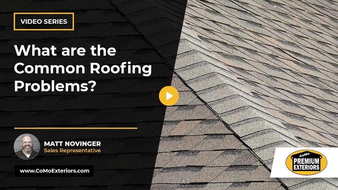 What are the common roof problems