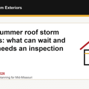 Late-Summer Roof Storm Repairs: What Can Wait and What Needs an Inspection